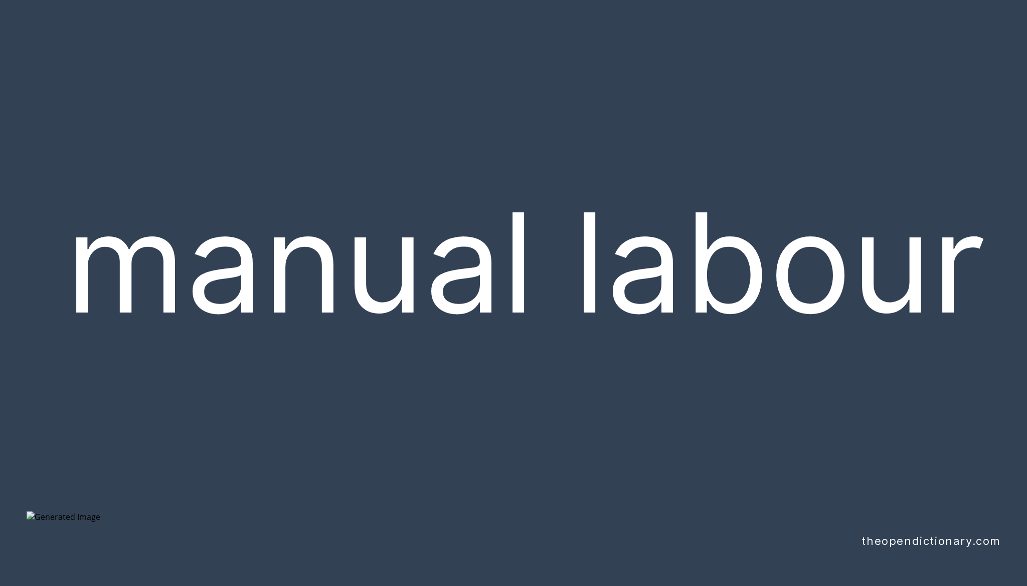 manual-labour-meaning-of-manual-labour-definition-of-manual-labour